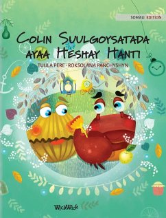 Colin Suulgoysatada ayaa Heshay Hanti - Pere, Tuula