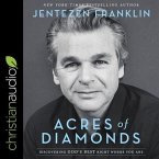 Acres of Diamonds Lib/E: Discovering God's Best Right Where You Are