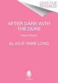 After Dark with the Duke