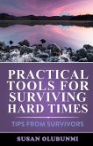 Practical Tools for Surviving Hard Times