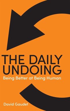 The Daily Undoing - Gaudet, David