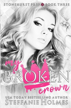 My Broken Crown - Holmes, Steffanie