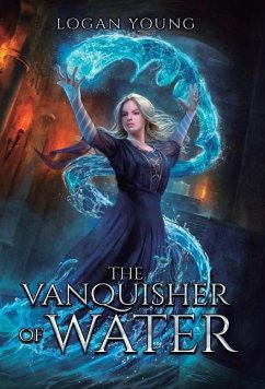 The Vanquisher of Water - Young, Logan