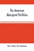 The American Aboriginal Portfolio