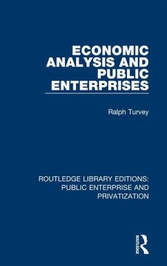 Economic Analysis and Public Enterprises - Turvey, Ralph
