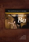 An Anthropology of Ba: Place and Performance Co-Emerging