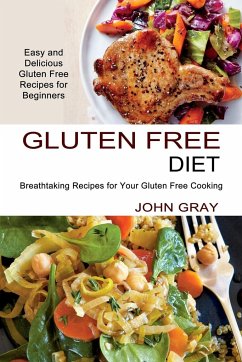 Gluten Free Diet - Gray, John