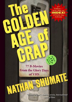 The Golden Age of Crap - Shumate, Nathan