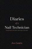 Diaries of a Nail Technician: Gossip Heard in the Salon Never Stays in the Salon