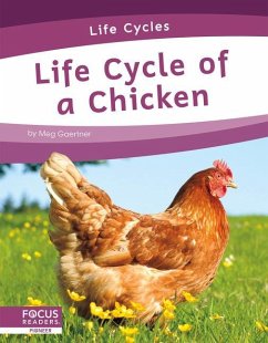 Life Cycle of a Chicken - Gaertner, Meg