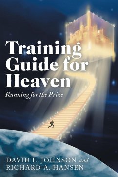 Training Guide for Heaven - Johnson, David L.; Hansen, Richard A.