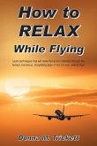 How to Relax While Flying