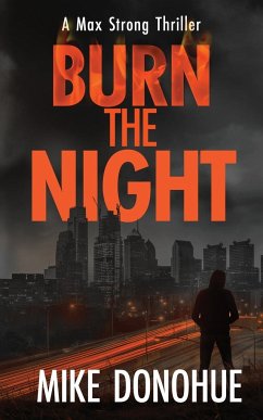 Burn the Night - Donohue, Mike