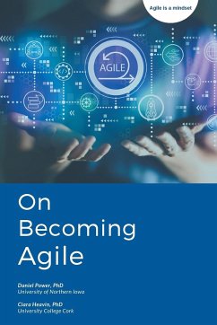 On Becoming Agile - Power, Daniel J; Heavin, Ciara