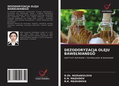 DEZODORYZACJA OLEJU BAWE¿NIANEGO - HUZhAKULOVA, D. Zh.; Mazhidov, K. H.; Mazhidova, N. K.