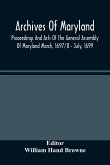 Archives Of Maryland; Proceedings And Acts Of The General Assembly Of Maryland March, 1697/8 - July, 1699