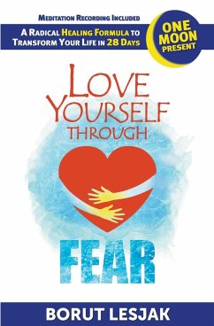 Love Yourself Through Fear - Lesjak, Borut