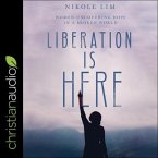 Liberation Is Here: Women Uncovering Hope in a Broken World