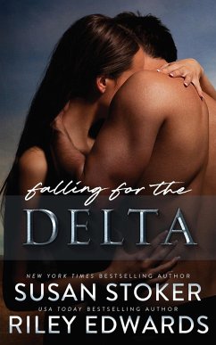 Falling for the Delta - Stoker, Susan; Edwards, Riley