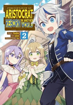 Chronicles of an Aristocrat Reborn in Another World (Manga) Vol. 2 - Yashu