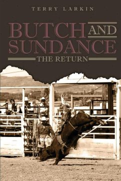 Butch and Sundance: The Return - Larkin, Terry