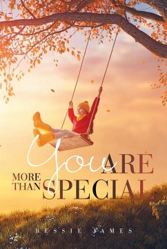 You Are More Than Special - James, Bessie