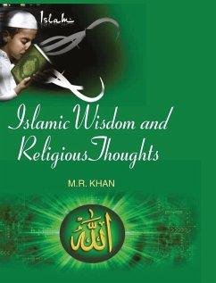 ISLAMIC WISDOM AND RELIGIOUS THOUGHTS - Khan, M. M.