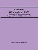 Archives Of Maryland LXV ; Proceeding Of The Provincial Court Maryland 1670-1 -- 1675 Court Series (10)