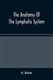 The Anatomy Of The Lymphatic System