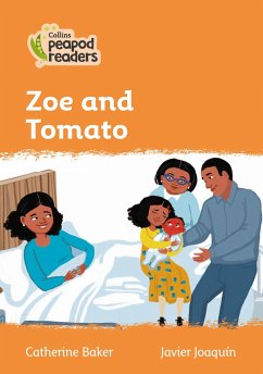Collins Peapod Readers - Level 4 - Zoe and Tomato - Baker, Catherine