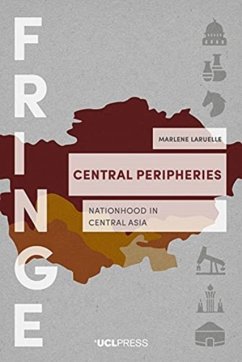 Central Peripheries - Laruelle, Marlene