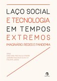 Laço social e tecnologia em tempos extremos (eBook, ePUB)
