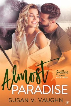 Almost Paradise (Smitten Series, #3) (eBook, ePUB) - Vaughn, Susan V.