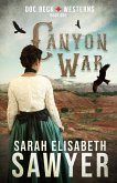 Canyon War (Doc Beck Westerns Book 1) (eBook, ePUB)