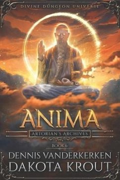 Anima: A Divine Dungeon Series - Krout, Dakota; Vanderkerken, Dennis
