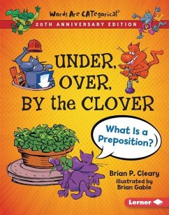 Under, Over, by the Clover, 20th Anniversary Edition - Cleary, Brian P