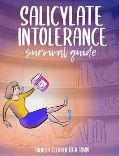 SALICYLATE INTOLERANCE SURVIVAL GUIDE - Cleaver, Theresa