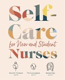 Self-Care for New and Student Nurses