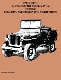 GPW Willy's 1/4 Ton Military Truck Manual TM 9-803 Operating and Maintenance Instructions