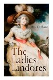 The Ladies Lindores: Complete Edition (Vol. 1-3)