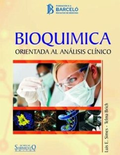 Bioquímica: Orientada al análisis clínico - Brich, Telma; Simes, Luis