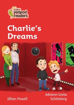 Collins Peapod Readers - Level 5 - Charlie's Dreams - Powell, Jillian