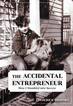 The Accidental Entrepreneur - Brodsky, Frederick
