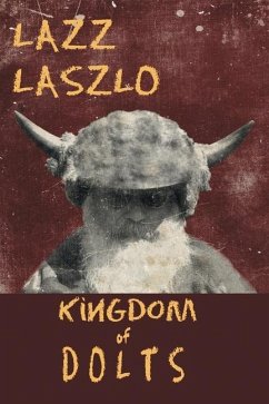 Kingdom of DOLTS - Laszlo, Lazz