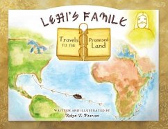 Lehi's Family Travels to the Promised Land - Pearson, Robyn T