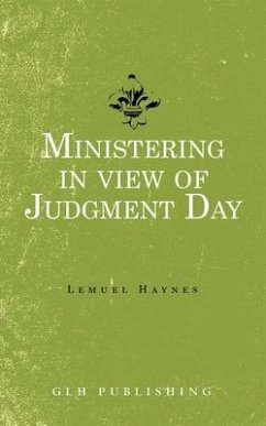 Ministering in view of Judgment Day - Haynes, Lemuel