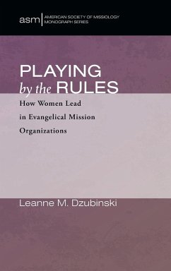 Playing by the Rules - Dzubinski, Leanne M.