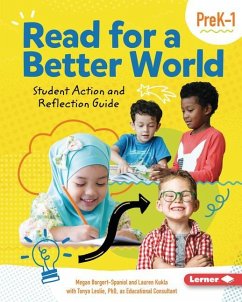 Read for a Better World (Tm) Student Action and Reflection Guide Grades Prek-1 - Borgert-Spaniol, Megan; Kukla, Lauren