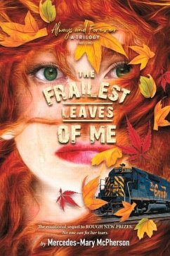 The Frailest Leaves of Me: Volume 2 - McPherson, Mercedes-Mary