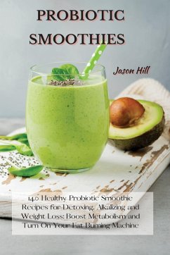 PROBIOTIC SMOOTHIES - Hill, Jason